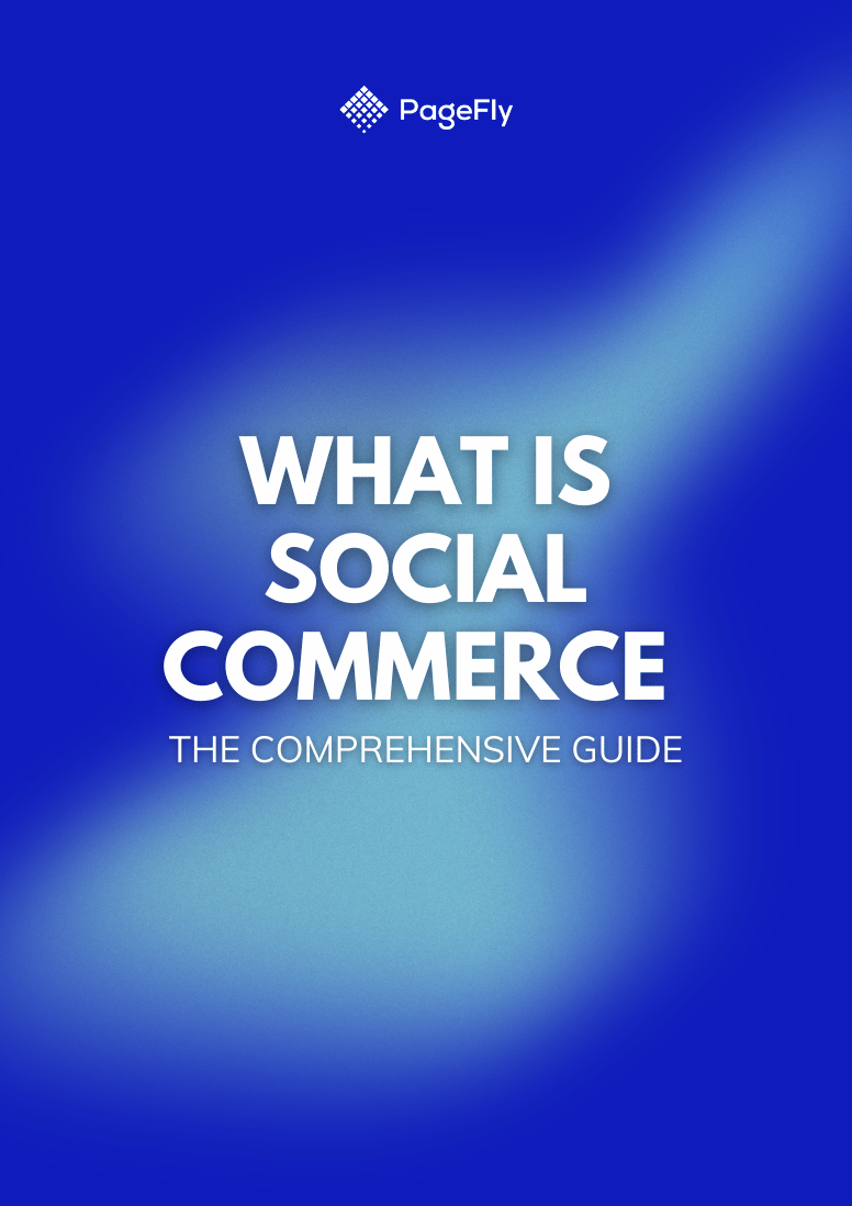 The Ultimate Guide to Social Commerce